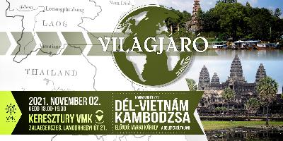 Vilgjr - Dl-Vietnm, Kambodzsa